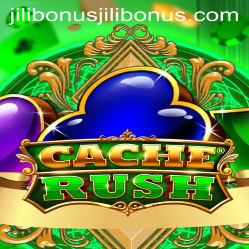 CacheRush: A Thrilling New Gaming Experience with Jilibonus
